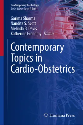 Súčasné témy v kardioobstetrii - Contemporary Topics in Cardio-Obstetrics