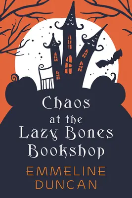 Chaos v kníhkupectve Lazy Bones - Chaos at the Lazy Bones Bookshop