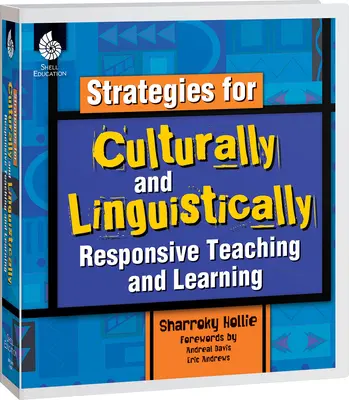 Stratégie kultúrne a jazykovo citlivého vyučovania a učenia - Strategies for Culturally and Linguistically Responsive Teaching and Learning