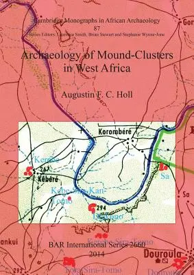 Archeológia mohylových zoskupení v západnej Afrike - Archaeology of Mound-Clusters in West Africa