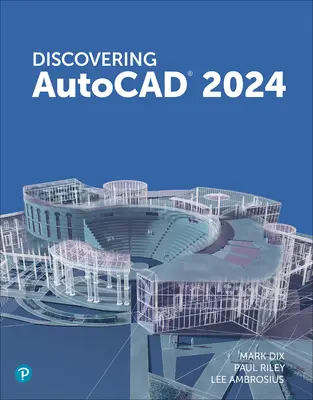 Objavovanie programu AutoCAD 2024 - Discovering AutoCAD 2024