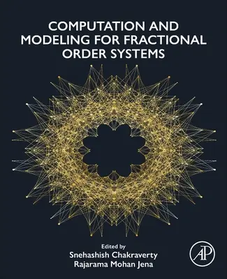 Výpočty a modelovanie systémov frakčného rádu - Computation and Modeling for Fractional Order Systems