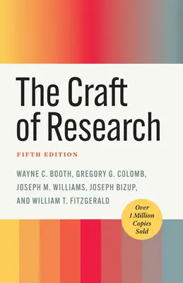 The Craft of Research, piate vydanie - The Craft of Research, Fifth Edition