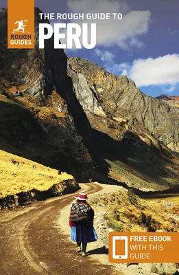 Drsný sprievodca Peru: Sprievodca na cesty s bezplatnou elektronickou knihou - The Rough Guide to Peru: Travel Guide with Free eBook