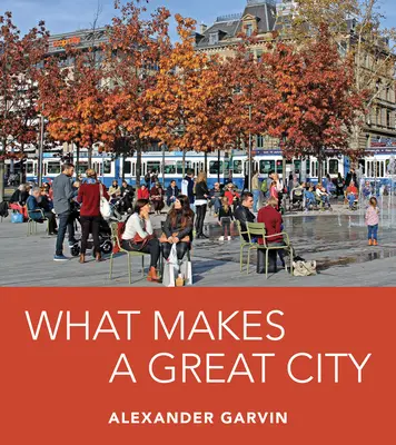 Čo robí veľké mesto veľkým - What Makes a Great City
