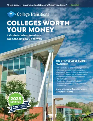 Vysoké školy, ktoré stoja za vaše peniaze: Vydarené peniaze: Sprievodca tým, čo pre vás môžu urobiť najlepšie americké školy - Colleges Worth Your Money: A Guide to What America's Top Schools Can Do for You