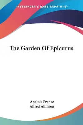 Epikurova záhrada - The Garden Of Epicurus