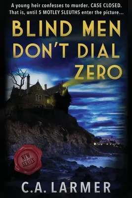 Slepci nevyberajú nulu - Blind Men Don't Dial Zero