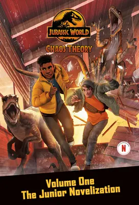 Teória chaosu, prvý diel: Novelizácia pre mládež - Chaos Theory, Volume One: The Junior Novelization