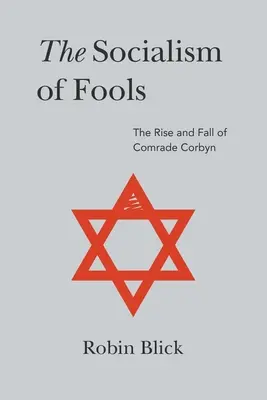Socializmus bláznov 1. zväzok revidované 3. vyd. - Socialism of Fools Vol 1 Revised 3rd Edn
