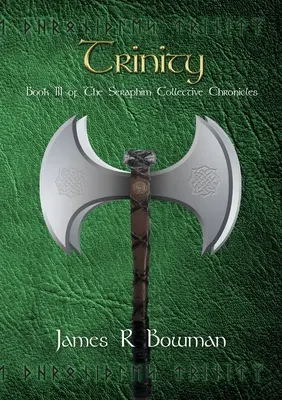 Serafínske kolektívne kroniky Kniha 3: Trojica - Seraphim Collective Chronicles Book 3: Trinity