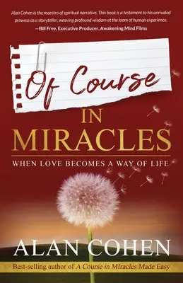 Kurz zázrakov: Keď sa láska stane spôsobom života - Of Course in Miracles: When Love Becomes a Way of Life