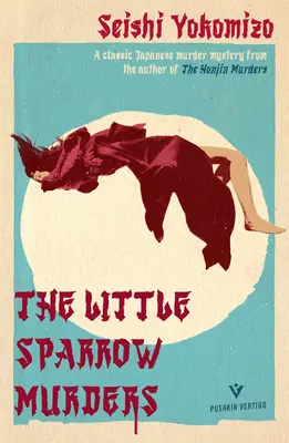 Vraždy malého vrabca - The Little Sparrow Murders