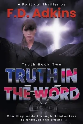 Pravda v slove: Politický triler - Truth in the Word: A Political Thriller