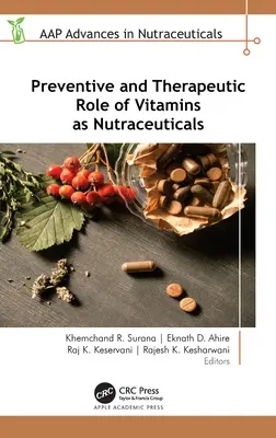 Preventívna a liečebná úloha vitamínov ako nutraceutík - Preventive and Therapeutic Role of Vitamins as Nutraceuticals
