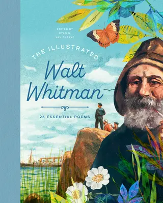 Ilustrovaný Walt Whitman - The Illustrated Walt Whitman