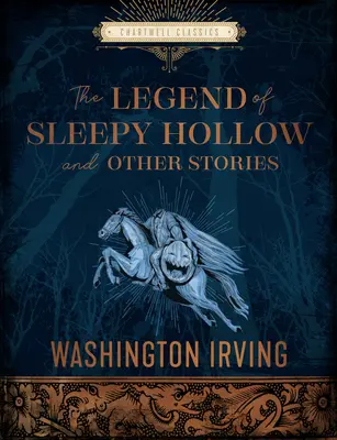 Legenda o Ospalej diere a iné príbehy - The Legend of Sleepy Hollow and Other Stories