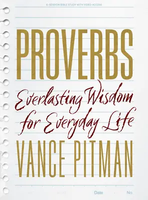 Príslovia - biblická kniha s prístupom k videu: Večná múdrosť pre každodenný život - Proverbs - Bible Study Book with Video Access: Everlasting Wisdom for Everyday Life