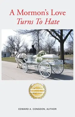 Mormonská láska sa mení na nenávisť - A Mormon's Love Turns to Hate