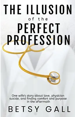Ilúzia dokonalej profesie - The Illusion of the Perfect Profession