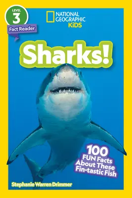 National Geographic Readers: Žraloky! (Level 3): 100 zábavných faktov o týchto fantastických rybách. - National Geographic Readers: Sharks! (Level 3): 100 Fun Facts about These Fin-Tastic Fish