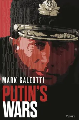 Putinove vojny: Od Čečenska po Ukrajinu - Putin's Wars: From Chechnya to Ukraine