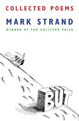 Zbierka básní Marka Stranda - Collected Poems of Mark Strand