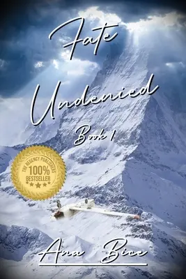 Osud nepopretý: Vydanie: Kniha 1 - Fate Undenied: Book 1