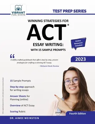 Víťazné stratégie pre písanie esejí na ACT: S 15 vzorovými podnetmi - Winning Strategies For ACT Essay Writing: With 15 Sample Prompts