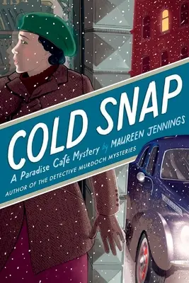 Cold Snap: Záhada kaviarne Paradise Caf - Cold Snap: A Paradise Caf Mystery