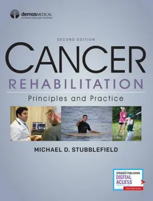 Rehabilitácia onkologických ochorení: Princípy a prax - Cancer Rehabilitation: Principles and Practice