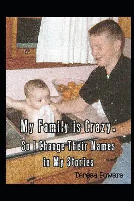 Moja rodina je šialená, preto som vo svojich príbehoch zmenil ich mená - My Family is Crazy So I Change Their Names in My Stories