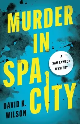 Vražda v kúpeľnom meste - Murder in Spa City