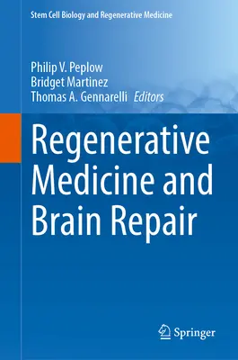 Regeneratívna medicína a oprava mozgu - Regenerative Medicine and Brain Repair