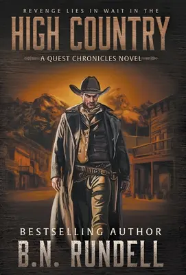 Vysokohorská krajina: Klasický westernový seriál - High Country: A Classic Western Series