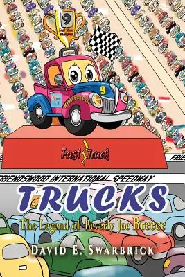Nákladné autá I Legenda o Beverly Joe Breeceovi - Trucks I The Legend of Beverly Joe Breece