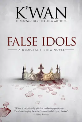 Falošné idoly: Román o váhavom kráľovi - False Idols: A Reluctant King Novel