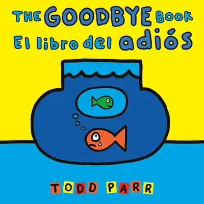 Kniha na rozlúčku / El Libro del Adis - The Goodbye Book / El Libro del Adis