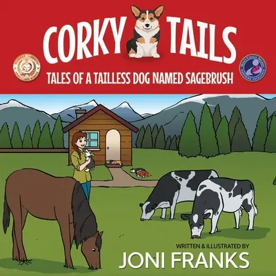 Corky Tails: Príbehy psa bez chvosta menom Sagebrush - Corky Tails: Tales of a Tailless Dog Named Sagebrush