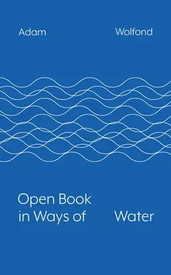 Otvorená kniha v spôsoboch vody - Open Book in Ways of Water