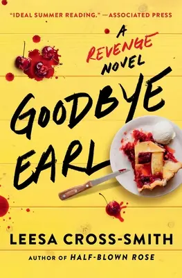 Zbohom Earl: román o pomste - Goodbye Earl: A Revenge Novel