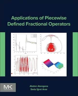 Aplikácie kusovo definovaných zlomkových operátorov - Applications of Piecewise Defined Fractional Operators
