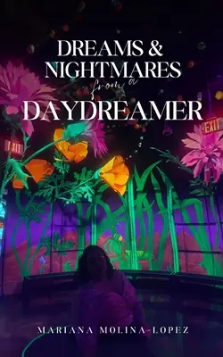 Sny a nočné mory snílka - Dreams & Nightmares from a Daydreamer