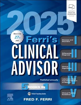 Ferriho klinický poradca 2025: 5 kníh v 1 - Ferri's Clinical Advisor 2025: 5 Books in 1