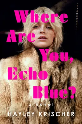 Kde si, Echo Blue? - Where Are You, Echo Blue?