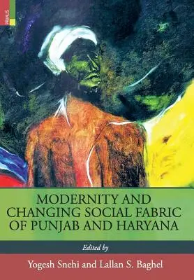 Modernita a meniaca sa sociálna štruktúra Pandžábu a Harijány - Modernity and Changing Social Fabric of Punjab and Haryana