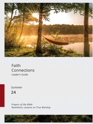 Faith Connections Príručka pre dospelých vedúcich - Faith Connections Adult Leader's Guide