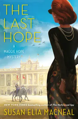 Posledná nádej: Záhada Maggie Hopeovej - The Last Hope: A Maggie Hope Mystery
