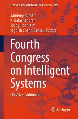 Štvrtý kongres o inteligentných systémoch: Cis 2023, zväzok 2 - Fourth Congress on Intelligent Systems: Cis 2023, Volume 2