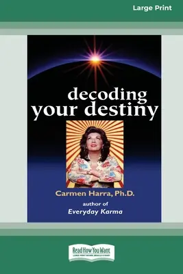 Dekódovanie tvojho osudu [Standard Large Print 16 Pt Edition] - Decoding Your Destiny [Standard Large Print 16 Pt Edition]